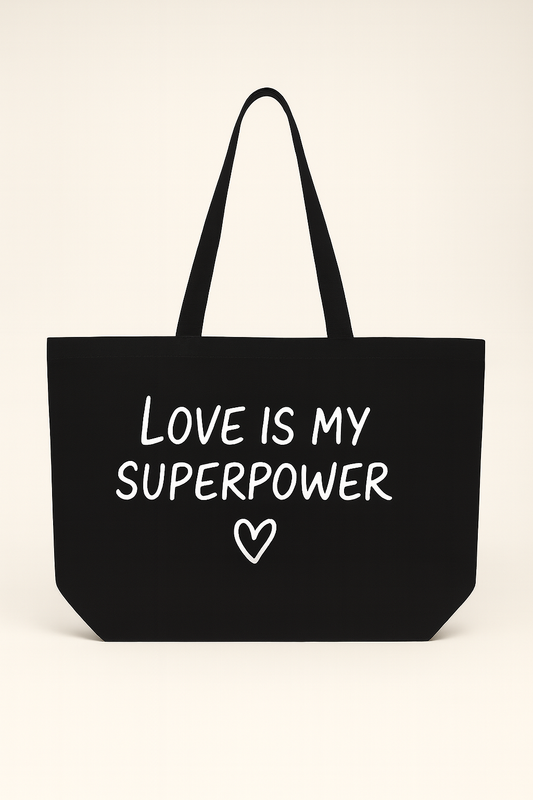 OVERSIZED TOTE BAG "LOVE IS MY SUPERPOWER"