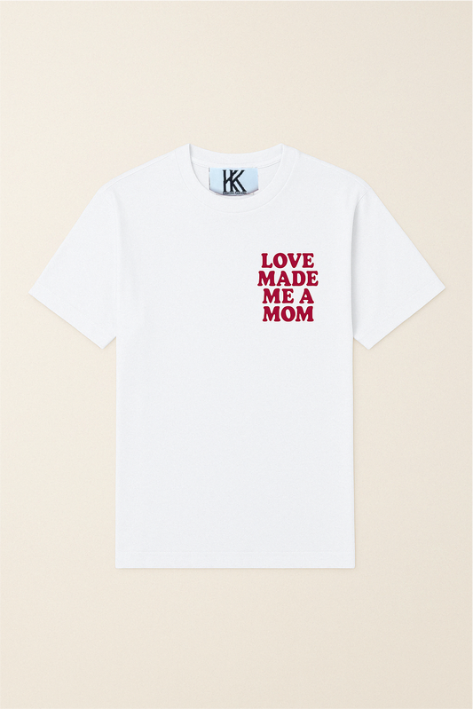 DAMEN T-SHIRT "LOVE MADE ME A MOM"